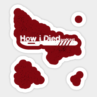 How i Died white scalpel main logo for stickers Sticker